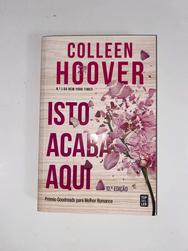 Isto Acaba Aqui de Colleen HooveIsto Acaba Aqui de Colleen Hoover