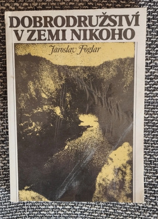 Obrázek k inzerátu: Foglar kniha Dobrodružství v zemi nikoho