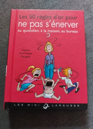 😌 Les 50 règles d’or pour ne pas s’énerver au quotidien de Sophie Dominique Rougier, condition: Very good, €1.50, €2.28 includes Buyer Protection