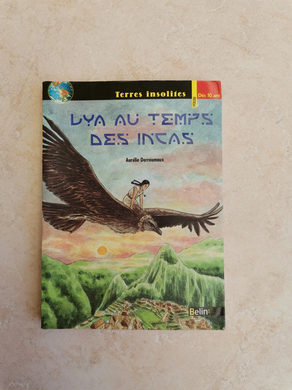 Lya au temps des Incas Poche Dès 10 ans TBE 1