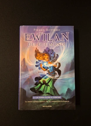 Ewilan dei Due Mondi - La Terra Oltre il Confine | Mondadori, staat: Nieuw zonder prijskaartje, € 10,00, € 11,20 inclusief Kopersbescherming