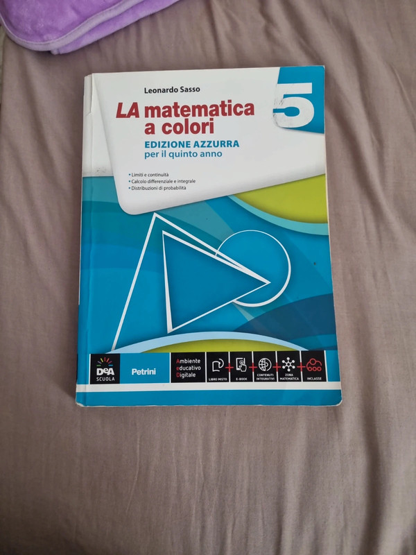 La matematica a colori. Ediz. azzurra. Per le Scuole superiori