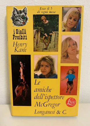 Henry Kane - Le Amiche dell'Ispettore McGregor - Un Giallo Proibito Longanesi - Vintage, marque: Collezione, état: Très bon état, 18,00 €, 19,60 € Protection acheteurs incluse