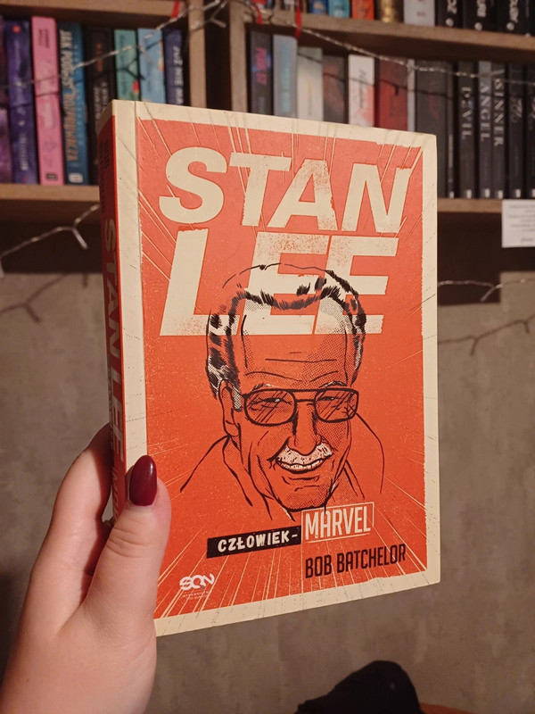 "Stan Lee. Człowiek Marvel" Bob Batchelor 1