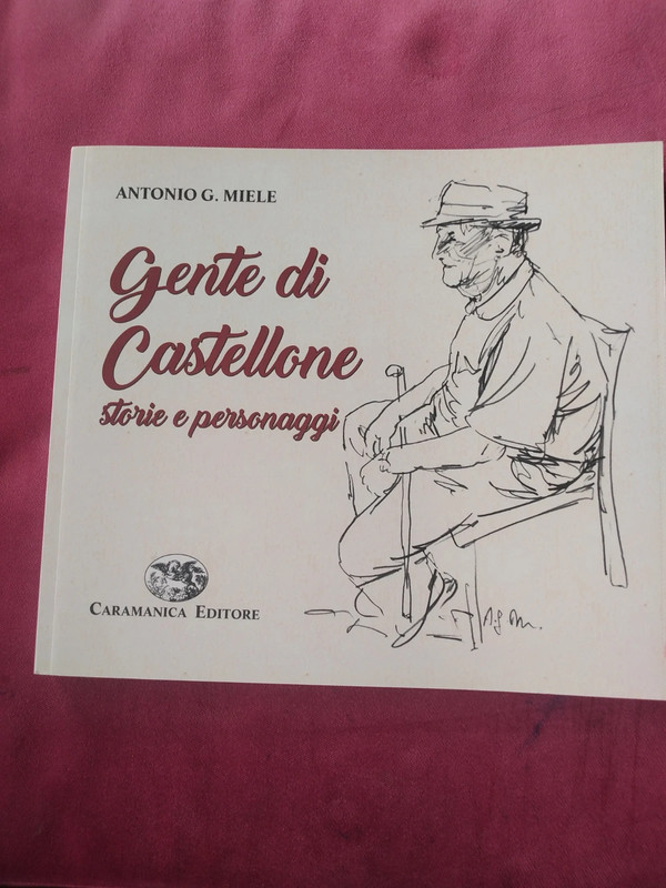 Gente di Castellone di Antonio G. Miele 2