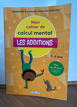 Livre jeux les additions « mon cahier de calcul mental » 7-9 ans Rue des école, staat: Nieuw met prijskaartje, € 4,00, € 4,90 inclusief Kopersbescherming
