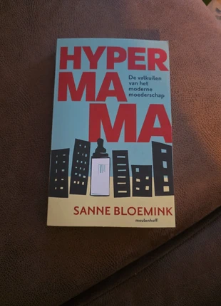 Hyper Mama - Sanne Bloemink, staat: Heel goed, € 2,00, € 2,80 inclusief Kopersbescherming