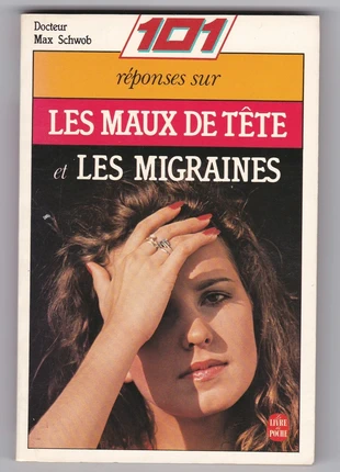 Max Schwob - 101 réponses sur les maux de tête et les migraines, staat: Heel goed, € 1,00, € 1,75 inclusief Kopersbescherming