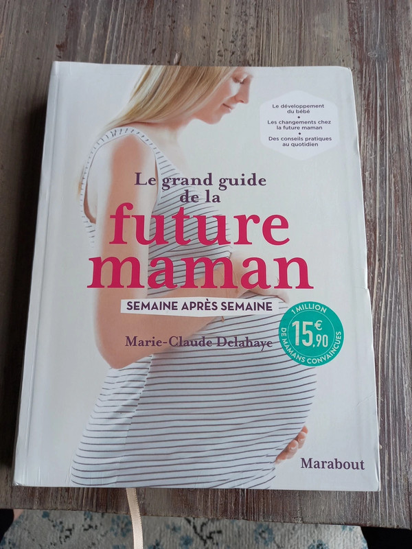 Le grand guide de la future maman - Marie-Claude Delahaye