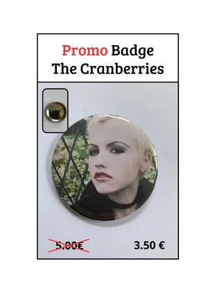 The Cranberries - Promo badge 56 mm, estado: Muito bom, €3.50, €4.38 inclui Proteção do Comprador
