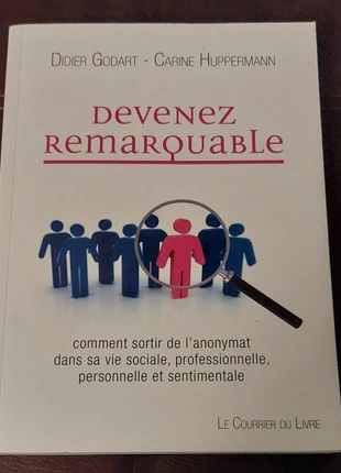 Livre "Devenez remarquable" de D. Godart et Carone Hupperman, staat: Heel goed, € 10,99, € 12,24 inclusief Kopersbescherming
