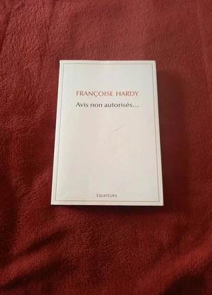 Avis non autorisés / Françoise Hardy / Edition des Equateurs / Comme neuf, estado: Nuevo sin etiquetas, 14,00 €, 15,40 € Protección al comprador incluida