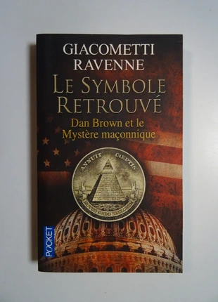 Le symbole retrouvé : Dan Brown et le mystère maçonnique de Giacometti Ravenne, état: Très bon état, 2,00 €, 2,80 € Protection acheteurs incluse