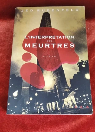 L'interprétation des meurtres ! Jed Rubenfeld ! Polar, Sigmund Freud, New-York 1900 !, staat: Goed, € 3,00, € 3,85 inclusief Kopersbescherming
