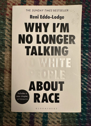 Reni Eddo-Lodge – Why I’m No Longer Talking to White People About Race, condition: Very good, £3.50, £4.03 includes Buyer Protection