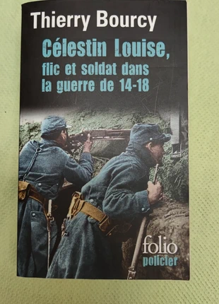 Célestin Louise, flic et soldat dans la guerre de 14-18 (Folio Policier), staat: Goed, € 6,00, € 7,00 inclusief Kopersbescherming