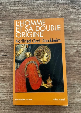 L'homme et sa double origine de Karlfried Graf Dürckheim, état: Bon état, 1,00 €, 1,75 € Protection acheteurs incluse