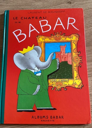 Le château de Babar – Laurent de Brunhoff Éditions : Hachette, condizioni: Ottime, €5.00, €5.95 include la Protezione acquisti