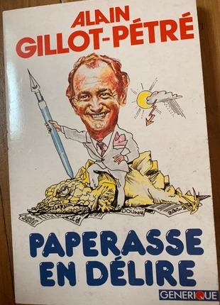 Livre Alain Gillot-Petré. Paperasse en délire., condition: Very good, €2.00, €2.80 includes Buyer Protection