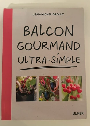 Balcon gourmand ultra simple - JM Groulx - Ulmer, estado: Nuevo sin etiquetas, 5,50 €, 6,48 € Protección al comprador incluida