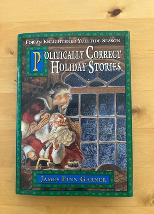 Garner: Politically correct holiday stories, état: Très bon état, 5,00 €, 5,95 € Protection acheteurs incluse