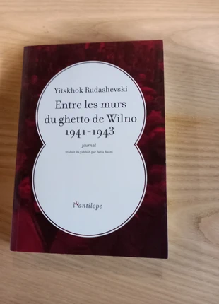 Entre les murs du ghetto de Wilno 1941-1943, Yitskhok Rudashevski, L''antilope, 2016, état: Très bon état, 10,00 €, 11,20 € Protection acheteurs incluse