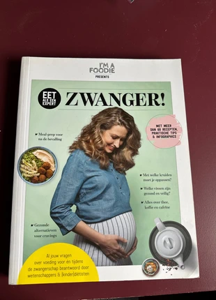 Boek ‘Eet als een expert - zwanger’ van I’m a foodie, staat: Goed, € 20,00, € 21,70 inclusief Kopersbescherming