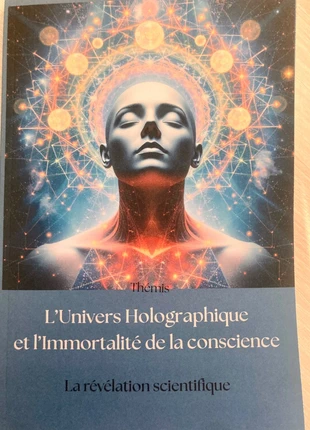 L’univers holographique et l’immortalité de la conscience, condition: New with tags, €10.00, €11.20 includes Buyer Protection