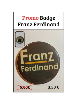 Franz Ferdinand - Promo badge 56 mm, condition: Very good, €3.50, €4.38 includes Buyer Protection