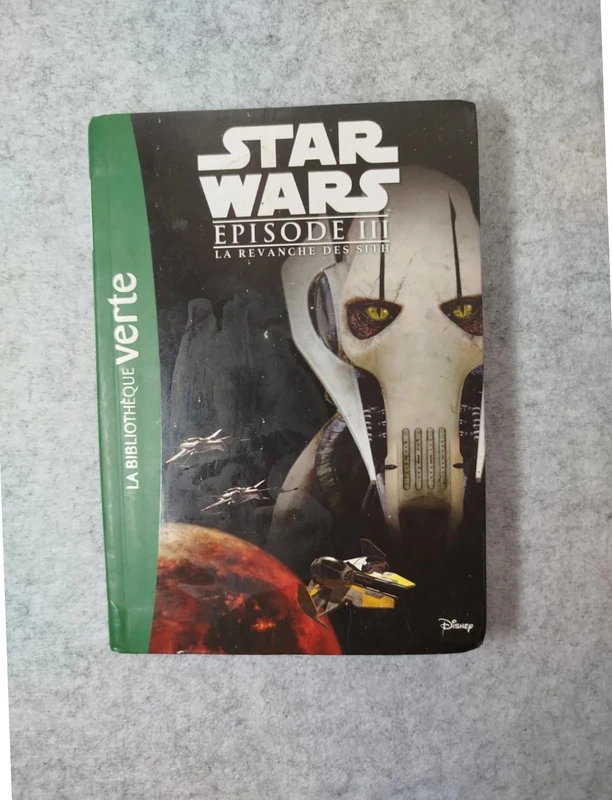 Livre Star Wars Épisode III La revanche des sith