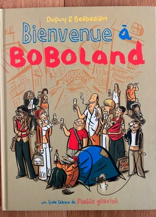 Bienvenue à Boboland- Dupuy & Berberian, estado: Muito bom, €3.00, €3.85 inclui Proteção do Comprador