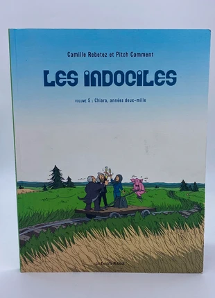 Les Indociles - 5 : Chiara, années deux mille - Rebetez, condizioni: Ottime, €8.00, €9.10 include la Protezione acquisti
