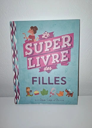 Le super livre des filles, staat: Heel goed, € 3,00, € 3,85 inclusief Kopersbescherming