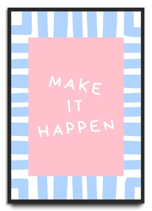 Make It Happen (Unframed) A4 Art Print, brand: Art, condition: Very good, £4.00, £4.90 includes Buyer Protection