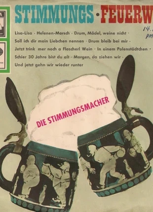 (7" Single) Die Stimmungsmacher – Stimmungs-Feuerwerk, état: Bon état, 1,00 €, 1,75 € Protection acheteurs incluse