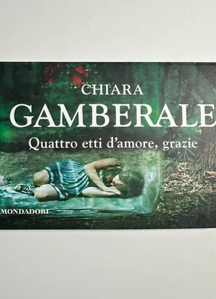 Chiara Gamberale “Quattro etti d’amore, grazie” (edizione Flipback), état: Neuf sans étiquette, 6,00 €, 7,00 € Protection acheteurs incluse