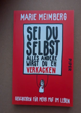 Sei du selbst alles andere wirst du eh verkacken Marie Meimberg Buch, état: Très bon état, 1,00 €, 1,75 € Protection acheteurs incluse