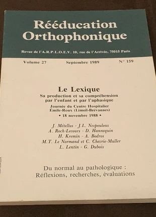 Le Lexique- Enfant et aphasique Rééducation Orthophonique Revue de l Arploev Vol 27 - 1989 N°159, condizioni: Ottime, €17.00, €18.55 include la Protezione acquisti