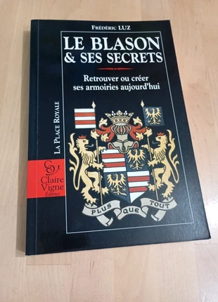 Le Blason & ses secrets, état: Très bon état, 15,00 €, 16,45 € Protection acheteurs incluse