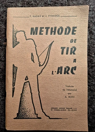 Méthode de tir à l'arc _ F. Hadas et J. Vyskocil, état: Très bon état, 1,89 €, 2,68 € Protection acheteurs incluse