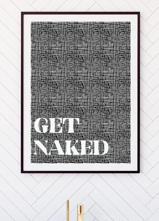 Get Naked wall art print A3, brand: Art, condition: New without tags, £6.50, £7.53 includes Buyer Protection