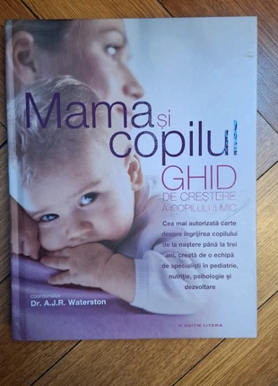 Mama și Copilul. Ghid de Creștere a Copilului Mic, condition: New without tags, £7.50, £8.58 includes Buyer Protection