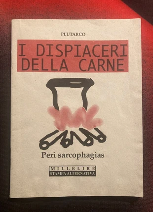 I Dispiaceri Della Carne- Plutarco - Stampa Alternativa Milelire 1995, staat: Heel goed, € 4,00, € 4,90 inclusief Kopersbescherming