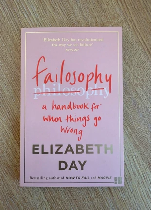 Failosophy - A Handbook For When Things Go Wrong, condition: Very good, £2.50, £3.00 includes Buyer Protection Pro