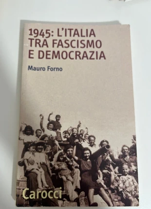 1945:l’Italia tra fascismo e democrazia, condizioni: Ottime, €3.00, €3.85 include la Protezione acquisti