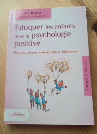 Livre Eduquer les enfants avec la psychologie positive, staat: Als nieuw, € 2,00, € 2,80 inclusief Kopersbescherming