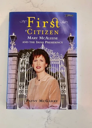 First Citizen - Mary McAleese and the Irish Presidency, condition: Very good, £3.00, £3.54 includes Buyer Protection