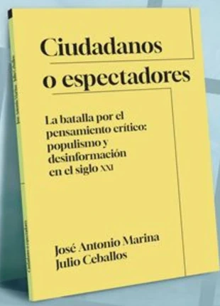 Ciudadanos o Espectadores: La batalla por el pensamiento crítico: populismo y desinformación, état: Neuf sans étiquette, 5,00 €, 5,95 € Protection acheteurs incluse