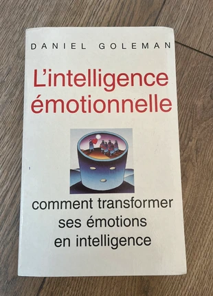 L intelligence émotionnelle : comment transformer ses émotions en intelligence, état: Bon état, 5,00 €, 5,95 € Protection acheteurs incluse