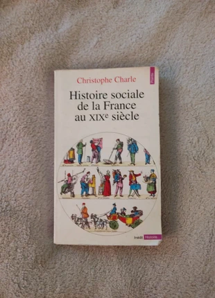 Histoire sociale de la France au XIXe siècle Christophe Charle, condition: Good, €3.00, €3.85 includes Buyer Protection